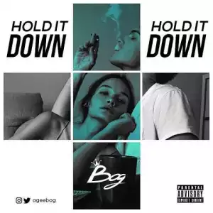 BOG - Hold It Down